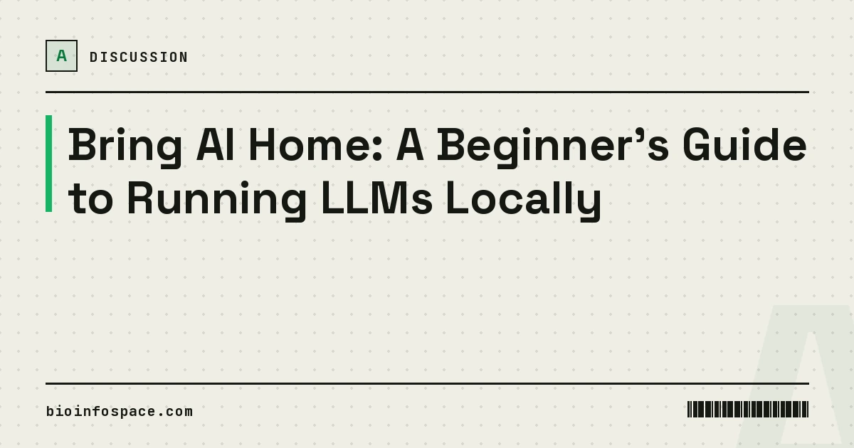 Bring AI Home: A Beginner's Guide to Running LLMs Locally