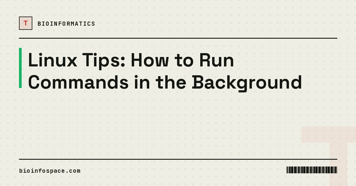 Linux Tips: How to Run Commands in the Background