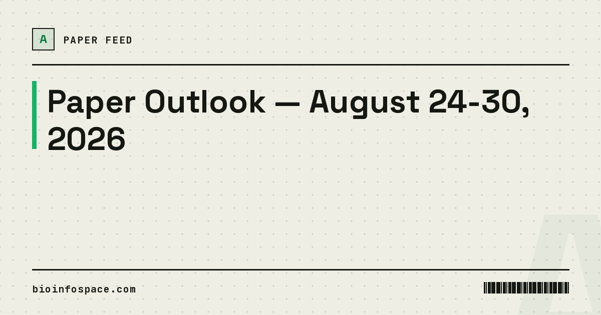Paper Outlook — August 24-30, 2026