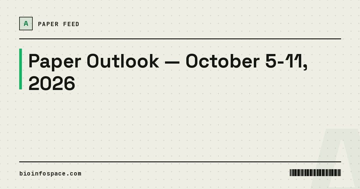 Paper Outlook — October 5-11, 2026