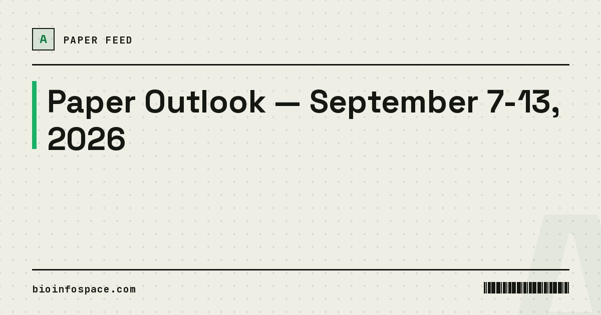 Paper Outlook — September 7-13, 2026
