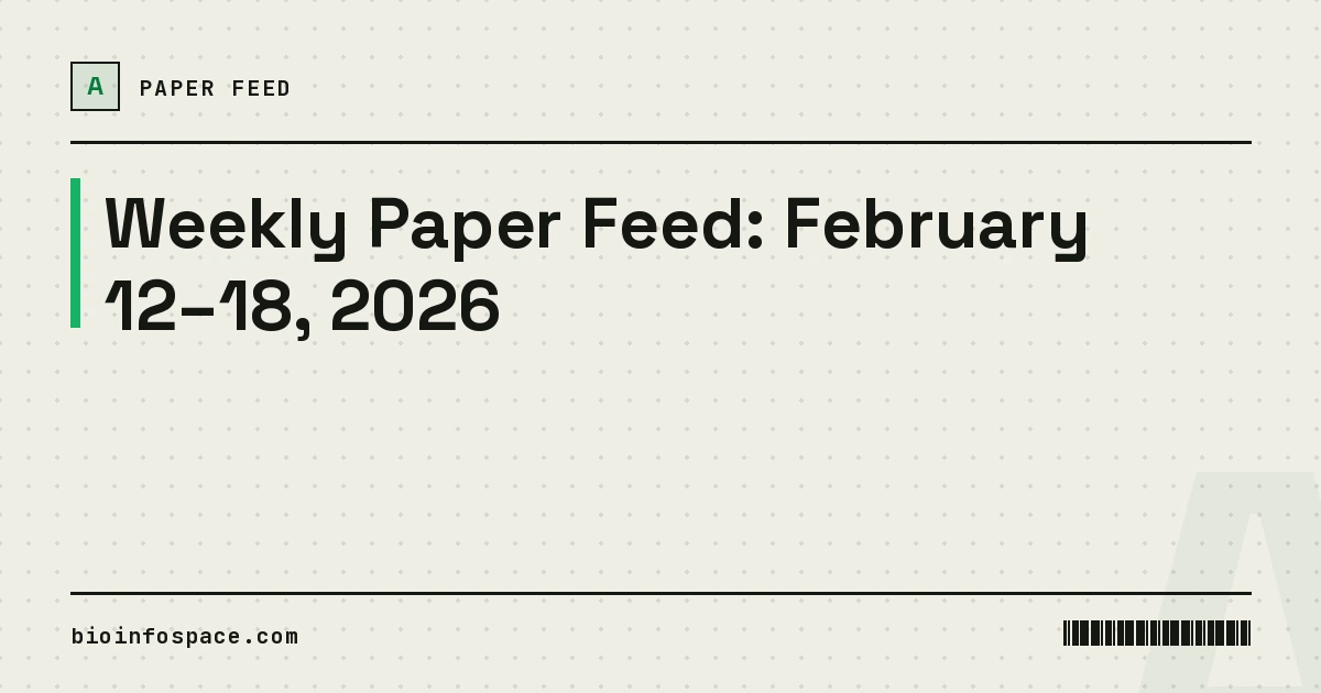 Weekly Paper Feed: February 12–18, 2026